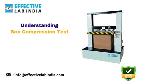 Box Compression Tester agency|Understanding Box Compression Testing Standards for .